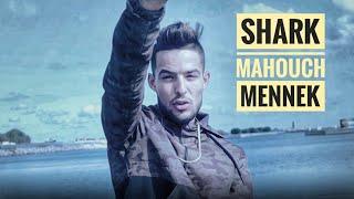 Shark- Mahouch Mennek (Official Music Video)