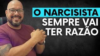 THE NARCISSIST IS NEVER WRONG with Sérgio Lima #narcissists