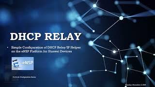 How To Configure DHCP Relay Step-by-step || Huawei Router || DHCP Configuration