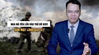 NGA TẤN CÔNG THỦ ĐÔ KIEV: DẰN MẶT LÃNH ĐẠO G7 || Bàn Cờ Thế Sự