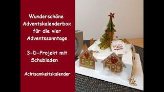 Wunderschöne Adventskalenderbox für 4 Adventssonntage - Herziges Häuschen - Stampin´ Up!®