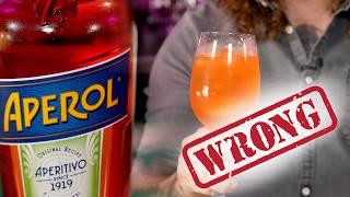 You’re Doing It All Wrong - How To Make An Aperol Spritz