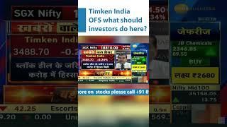 Timken India OFS what should investors do here | Avinash Gorakshskar