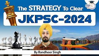 JKPSC 2024 | How to Prepare for J&KPSC 2024 Exam? | Strategy Session for Jammu & Kashmir PSC