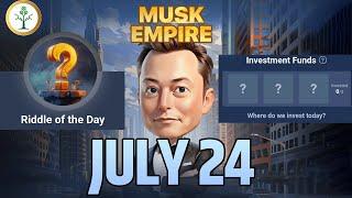 Musk Empire Daily Combo July 24 | Today Investment Fund | Crypto Sprout HQ