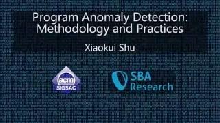 CCS 2016 Tutorial - Program Anomaly Detection: Methodology and Practices