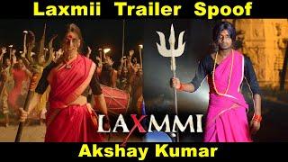 Laxmii Trailer Spoof | Akshay Kumar | Kiara Advani | Raghav Lawrence | OYE TV