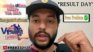 Australia*FREE* lottery Visa 462RESULT DAY| immi account error  fees problem