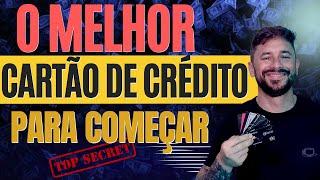 QUAL O MELHOR CARTÃO PARA COMEÇAR NO MUNDO DAS MILHAS?(Saiba como começar corretamente)