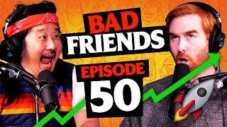 Bobby and Andrew Take Down Wall Street | Ep 50 | Bad Friends