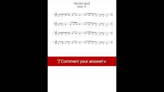 MELODY QUIZ #2: Can You Guess This Melody?  #Shorts #musicquiz #melody