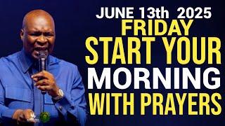 [Friday, 13th June, 2025] Start Your Morning With This Powerful Prayer by Apostle Joshua Selman