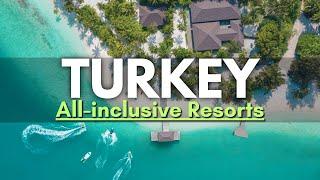 10 Best All Inclusive Resorts & Hotels in Turkey