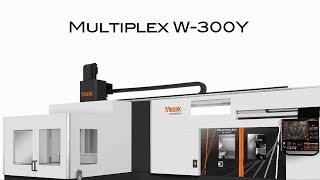 MULTIPLEX  W-300Y+GL:Symmetrical Machine Design with 2 Spindles and 2 Turrets