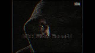 Nikki Slow-Round 1/Boomerang