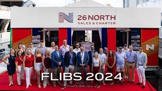 FLIBS 2024 Recap | 26 North Yachts