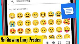 Not Show & Missing Emoji Problem Fixed - Google Message App