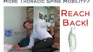 Thoracic Spine Mobility | Reach Back | Dr Alex Ritza | Downtown Toronto Chiropractor