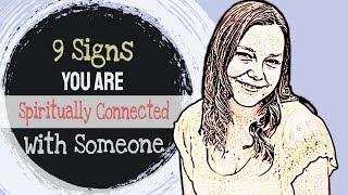 9 Signs You Are Spiritually Connected With Someone