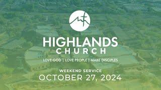 Highlands Worship Service - October 27, 2024