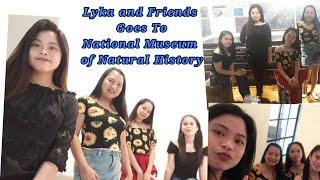 Lyka and Friends Goes to National Museum 