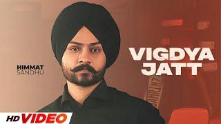 Vigdya Jatt (HD Video) | Himmat Sandhu | Jai Randhhawa | Deep Sehgal | New Punjabi Song 2025