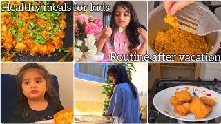 Routine after Vacation | Healthy Lunch And Dinner Ideas For Kids | Dhaba Anda(egg) Ghotala  Recipe