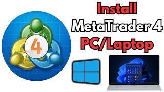 How to Download and Install MetaTrader 4 on PC/Laptop