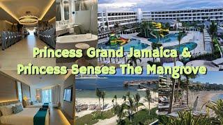 Princess Grand Jamaica & Princess Senses The Mangrove Grand Opening Newest All-Inclusive Resort