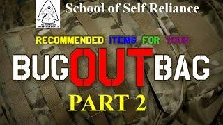 Bug Out Bag Part 2- School of Self Reliance