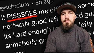 i pissed off a lot of people...