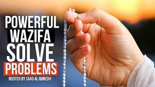 Very Very Effective & Powerful Wazifa for Problems ᴴᴰ