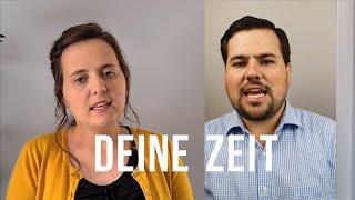 Deine Zeit