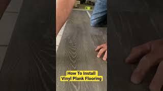 How To Install Vinyl Plank Flooring