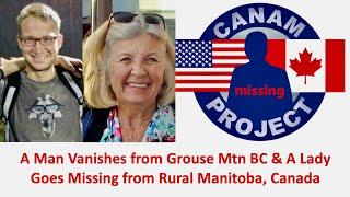 Missing 411 David Paulides Presents A Man is Missing in Vancouver BC & A Grandma is Gone in Manitoba