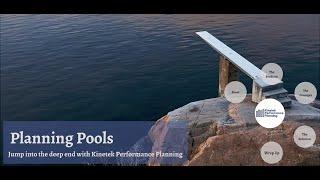 Planning Pools: Jump into the Deep End with Kinetek Performance Planning (KPP©)