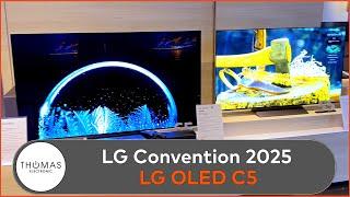 LG CONVENTION 2025 - C5 OLED evo TV 2025 - Neuheiten LG 2025 - Thomas Electronic Online Shop