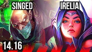 SINGED vs IRELIA (TOP) | 600+ games, 8/2/2 | NA Master | 14.16