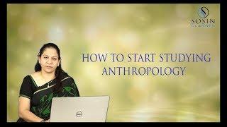 How To Start Studying #Anthropology? #UPSC #CSE #IAS #IPS #IRS #IFS