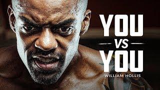 YOU VS YOU (The Journey Speech) - Best Motivational Video Featuring William Hollis