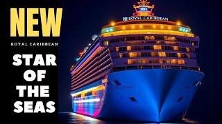 #73 - NEW Cruise Ship | Star of the Seas | 2025