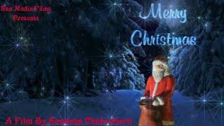 Merry Christmas (2020) // Documentary Film // San Media Films // Sandeep Chakrabarti