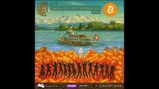 The Swiss Bitcoin Conference Song