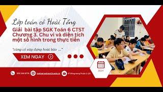 Giải bài tập SGK Toán 6 CTST C3 Bài 20: Chu vi, diện tích 1 số hình trong thực tiễn