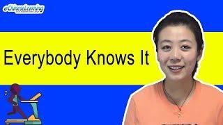 Intermediate Mandarin Chinese: "Everybody Knows It!" with eChineseLearning