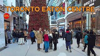 TORONTO / EATON CENTRE ( DEC2024 )