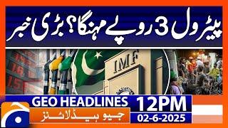 𝗣𝗮𝗸𝗶𝘀𝘁𝗮𝗻 𝗕𝘂𝗱𝗴𝗲𝘁 𝟮𝟬𝟮𝟱: Extra Tax on Petrol & Cash Purchases | Headlines Geo News 12PM (2 June 25)