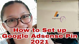 How to Set up Google Adsense Pin 2021 @stiftips