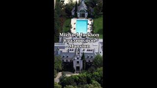 Michael Jackson! Most Expensive Mansion 2023 #shorts #michaeljackson #celebnews