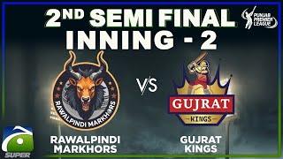 2nd Semi Final - RAWALPINDI MARKHORS VS GUJRAT KINGS | 2nd Inning | Punjab Premiere League